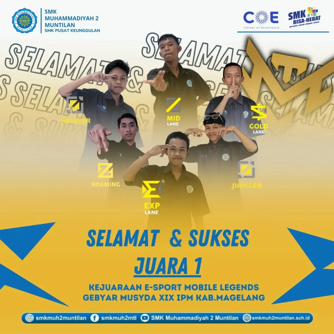 Juara 1 kejuaraan E-SPORT MOBILE LAGENDS GEBYAR MUSYDA XIX IPM KAB. MAGELANG